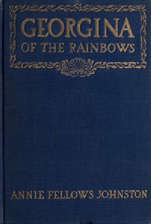 [Gutenberg 39596] • Georgina of the Rainbows 2